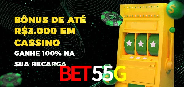 Bet55G melhor bônus de depósito